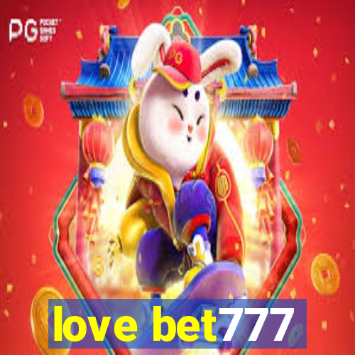 love bet777